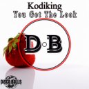 Kodiking - You Got The Look (Original Mix)