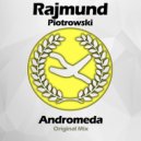 Rajmund Piotrowski - Andromeda (Original Mix)