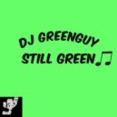 DJ Greenguy - Throw Down