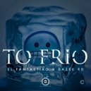 El Fantastiko & Dazee Rd - To Frío (feat. Dazee Rd) (Original Mix)