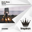 Dark Bass - Spark