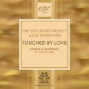 The Soulband Project A.K.A Thomchris - You Bring Me Joy (Pt 2) (Original Mix)