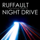 Ruffault Feat. Hablift - Night Drive