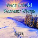 Vince Schuld - Warmest Winter (Original Mix)