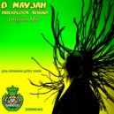 D Mayjah - Dreadlock Sound (Devastates Gritty Remix)