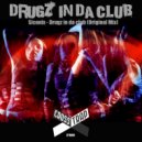 Siconix - Drugz In Da Club (Original Mix)