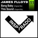 James Flloyd - This Sound (Original Mix)