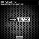 The Straikerz - Annihilation