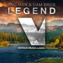 AND.MAN & CAM Bros - Legend (Original Mix)