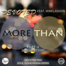 Devoted feat Mmelashon - More Than, Pt. 2 (Soul Gondwana Remix)