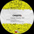 Chiqito - Head Doctor