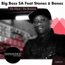 Big Boss SA - The Ghost (Salam Razaf Deep Vision Remix)