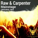 Raw & Carpenter - Mainstage (Original Mix)