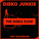 Disko Junkie - The Disko Flow