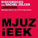 DiscoRocks feat. Rachel Zelcer - Lowdown (Lil\' M & Haipa Remix)
