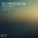 DJ Nexus UA - Remember...