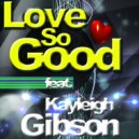 Sub London Feat Kayleigh Gibson - Love So Good