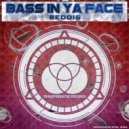 Beddis - Bass In Ya Face (Original Mix)