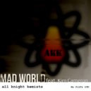 All Knight Kemists Feat. Kim Cameron - Mad World (Halo\'s Mushroom Mix)