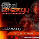 LEZAMAboy - Acid Storm