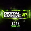 KC4K - Slipgate