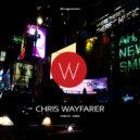 Chris Wayfarer - Two Faces