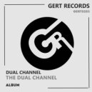 Dual Channel - The Gating