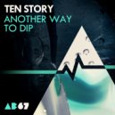 Ten Story - Make Me (Original Mix)