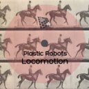 Plastic Robots - Roll The Success