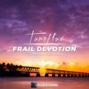 Tuneflux - Frail Devotion