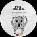 Paco Villalobos - Estrabismo (Original Mix)