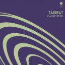 Tarbeat - Cassette B (Original Mix)
