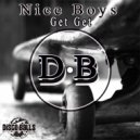 Nice Boys - Get Get