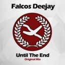 Falcos Deejay - Until The End