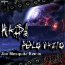Has! - Pelo Vazio (Original Mix)