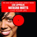 Leo Lippolis feat. Natasha Watts - Live Your Life