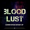 Bloodlust - I Just Shot My Daughter