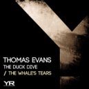 Thomas Evans - The Duck Dive (Original Mix)