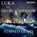Luka ft Sio - Stained Glass (DJ Sibz Dub)