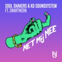 Soul Shakers, KD Soundsystem feat. ZwartWerk - Met Mij Mee