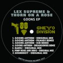 Lex Supreme & Thorn On A Rose - Goons Anthem (ShearGen1us Remix)