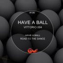 Vittorio 004 - Road To The Dance