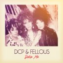 DCP & Fellous - Dare Me (Original Mix)