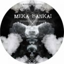Meka Bankai - Reanimation (Original Mix)