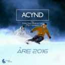 Acynd Feat. Kristine Brønstad Pettersen - Åre 2016