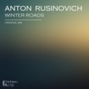 Anton Rusinovich - Winter Roads