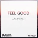 Luke Minnett - Feel Good (Original Mix)