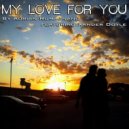 Adrian Romagnano - My Love For You