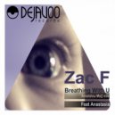 Zac F Feat Anastasia - Breathing With U (Nosak Remix)