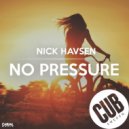 Nick Havsen - No Pressure